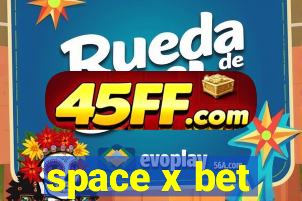 space x bet